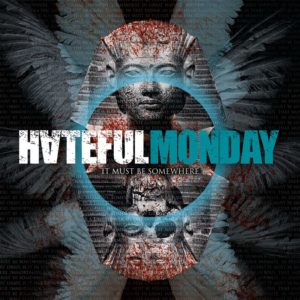hateful monday - it must be somewhere - cd cover