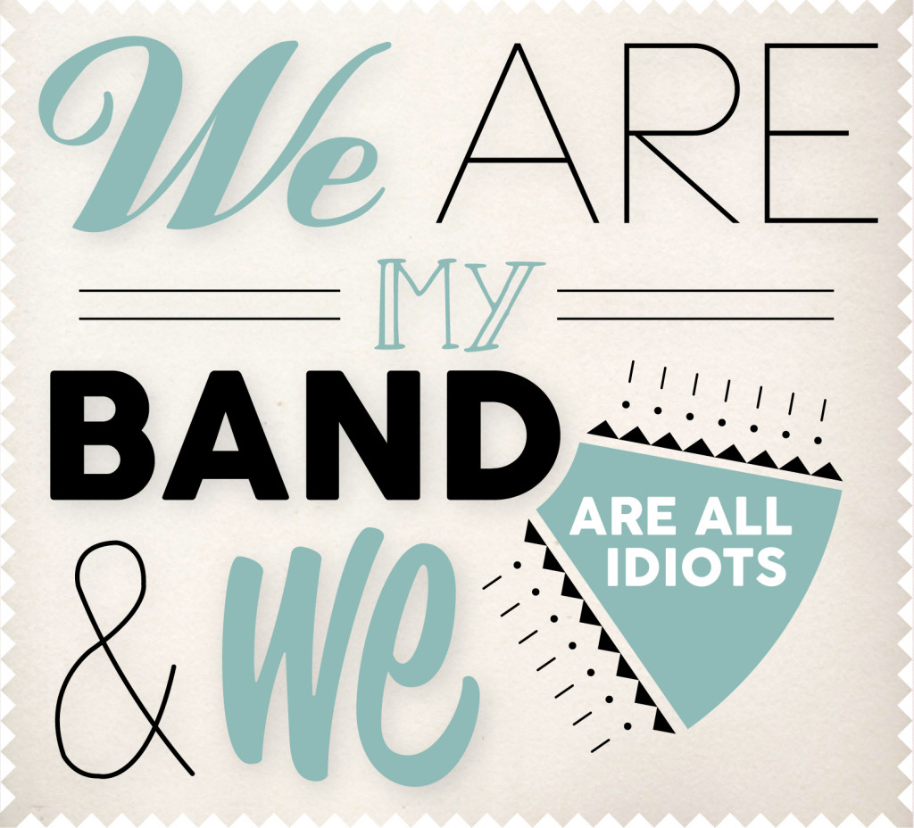 my-band_we-are-all-idiots_cover