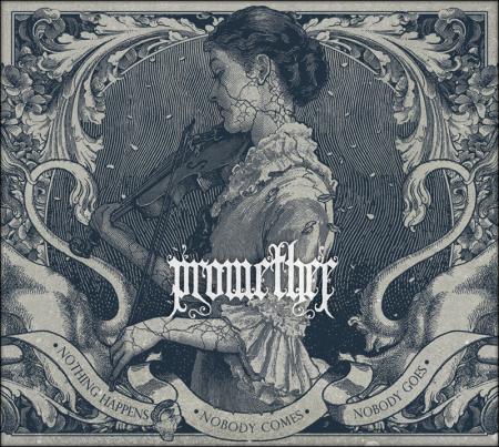 promethee - nothing happens, nobody comes, nobody goes promethee - nothing happens, nobody comes, nobody goes