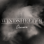 windshelter ep closur post hardcore nyon