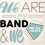 my-band_we-are-all-idiots_cover